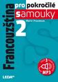 Učebnice používaná v jazykové škole  LINGUA SANDY: Francouzština pro pokročilé samouky 2